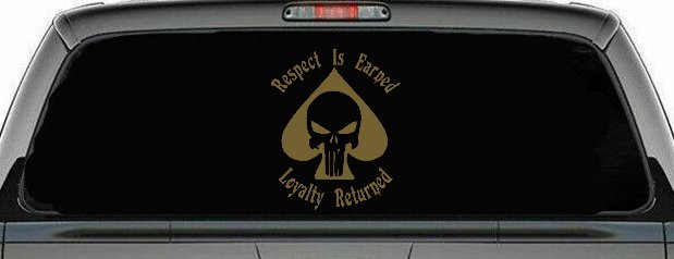 Respect Is Earned Loyalty Returned Punisher Skull Spade Biker Car or Truck Window Decal Sticker (Gold)