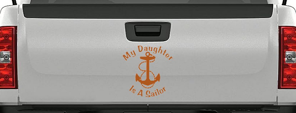 My Daughter Is A Sailor With Anchor Military Car or Truck Window Vinyl Decal Sticker (Nut Brown)