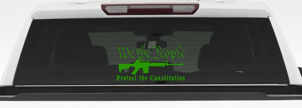 We The People Protect The Constitution AR 15 Guns Car or Truck Window Decal Sticker (Lime)