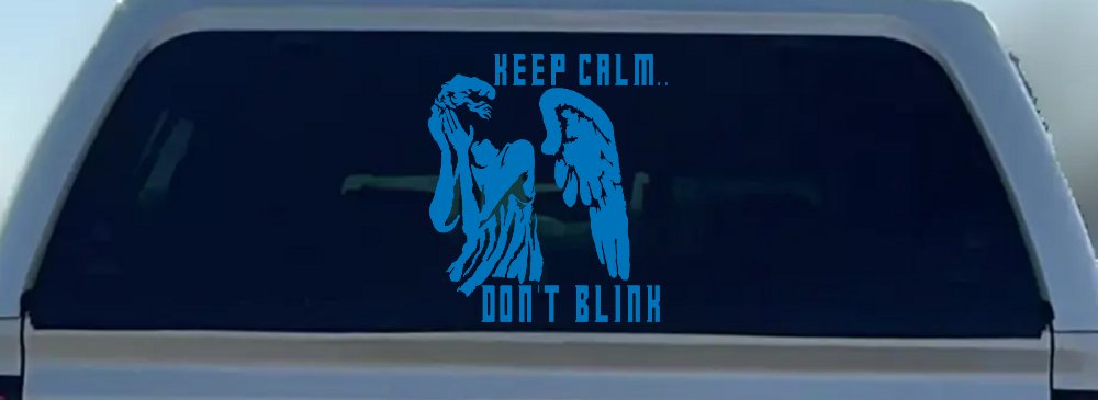 Doctor Who Keep Calm Dont Blink Weeping Angels Sci Fi Car or Truck Window Decal Sticker (Sky Blue)