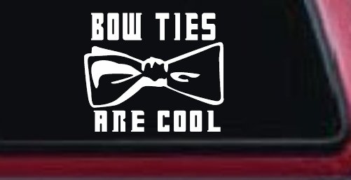 Doctor Who Bow Ties Are Cool Sci Fi Car or Truck Window Decal Sticker (White)