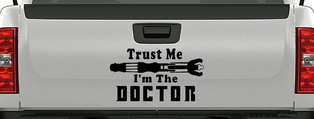 Doctor Who Sonic Screwdriver Trust Me Im The Doctor Sci Fi Car or Truck Window Decal Sticker (Black)