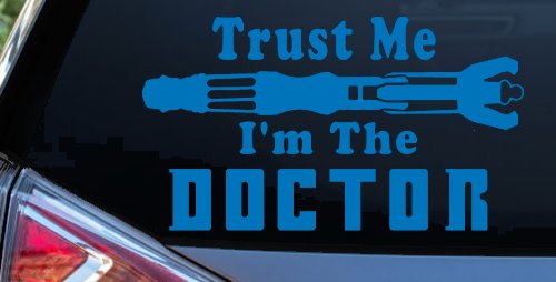 Doctor Who Sonic Screwdriver Trust Me Im The Doctor Sci Fi Car or Truck Window Vinyl Decal Sticker (Sky Blue)