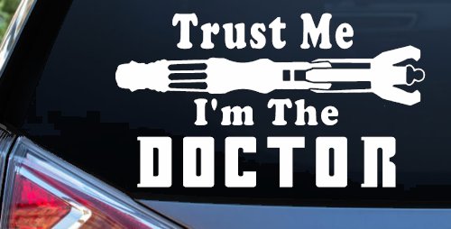 Doctor Who Sonic Screwdriver Trust Me Im The Doctor Sci Fi Car or Truck Window Decal Sticker