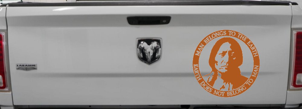 Native American Indian Man Belongs To Earth Earth Does Not Belong To Man Western Car or Truck Window Vinyl Decal Sticker (Nut Brown)