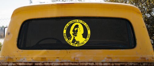 Native American Indian Man Belongs To Earth Earth Does Not Belong To Man Western Car or Truck Window Decal Sticker (Yellow)