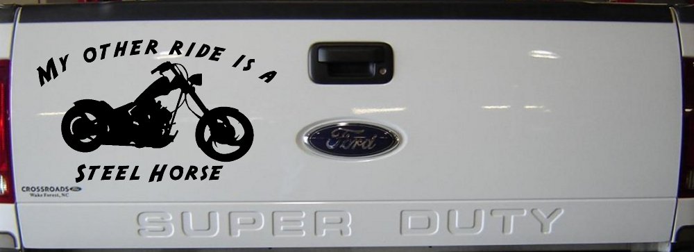 My Other Ride Is A Steel Horse Motorcycle Biker Car or Truck Window Decal Sticker
