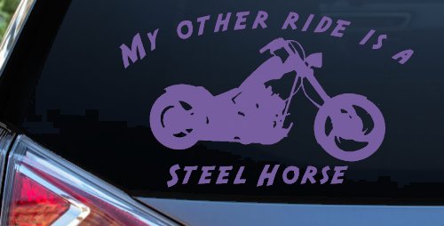 My Other Ride Is A Steel Horse Motorcycle Biker Car or Truck Window Decal Sticker (Purple)