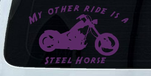 My Other Ride Is A Steel Horse Motorcycle Biker Car or Truck Window Decal Sticker (Violet)