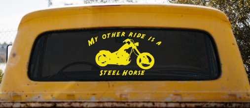 My Other Ride Is A Steel Horse Motorcycle Biker Car or Truck Window Decal Sticker