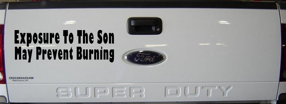 Exposure To The Son May Prevent Burning Christian Car or Truck Window Decal Sticker