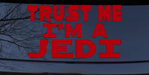 Trust Me Im A Jedi Sci Fi Car or Truck Window Vinyl Decal Sticker (Red)
