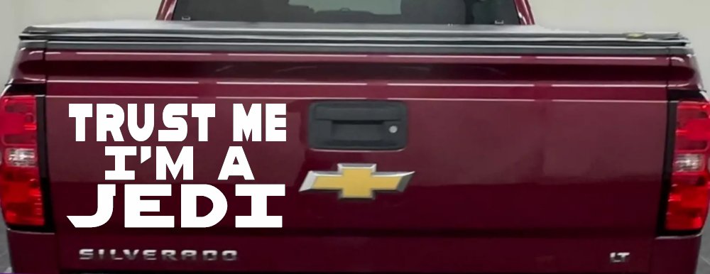 Trust Me Im A Jedi Sci Fi Car or Truck Window Vinyl Decal Sticker (White)