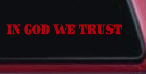 In God We Trust Christian Car or Truck Window Decal Sticker