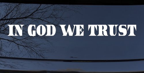 In God We Trust Christian Car or Truck Window Decal Sticker