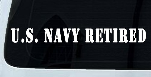 U S Navy Retired Military Car or Truck Window Vinyl Decal Sticker (White)
