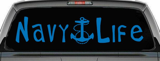 Navy Life With Anchor Military Car or Truck Window Decal Sticker