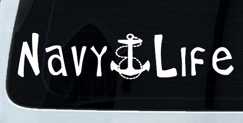 Navy Life With Anchor Military Car or Truck Window Vinyl Decal Sticker (White)