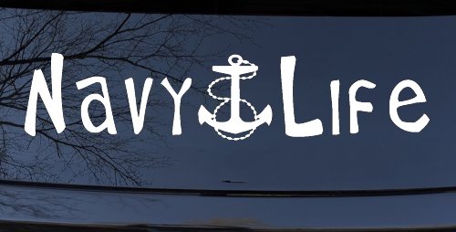 Navy Life With Anchor Military Car or Truck Window Decal Sticker (White)