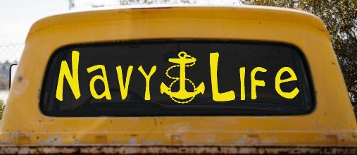 Navy Life With Anchor Military Car or Truck Window Decal Sticker