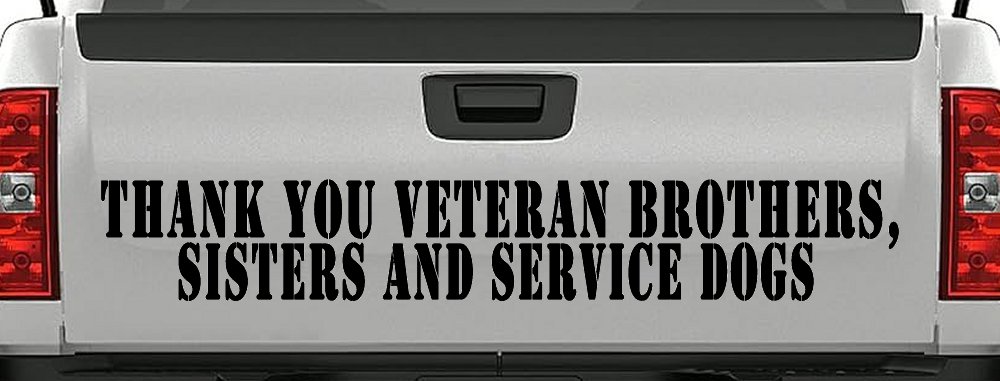 Thank You Veteran Brothers Sisters And Service Dogs Military Car or Truck Window Decal Sticker