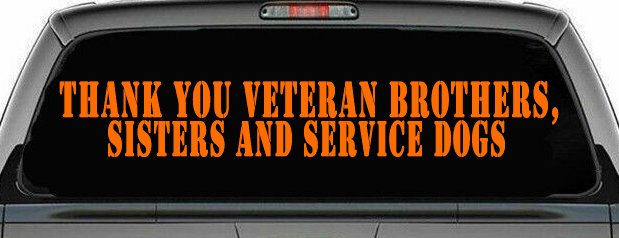 Thank You Veteran Brothers Sisters And Service Dogs Military Car or Truck Window Decal Sticker