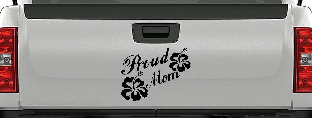 Proud Mom Hibiscus Flowers Car or Truck Window Decal Sticker