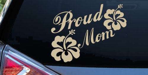 Proud Mom Hibiscus Flowers Car or Truck Window Decal Sticker