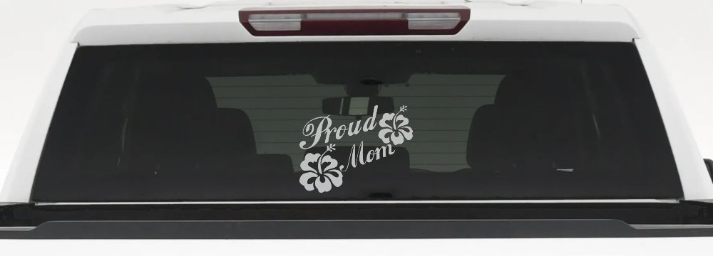 Proud Mom Hibiscus Flowers Car or Truck Window Decal Sticker (Light Gray)