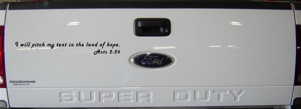 I Will Pitch My Tent In The Land Of Hope Christian Car or Truck Window Decal Sticker