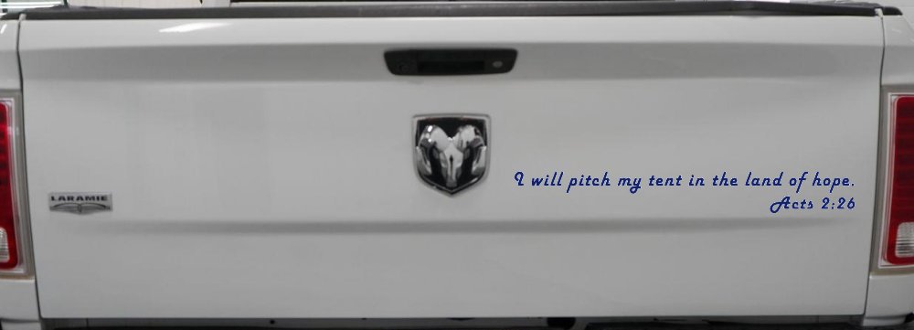 I Will Pitch My Tent In The Land Of Hope Christian Car or Truck Window Decal Sticker