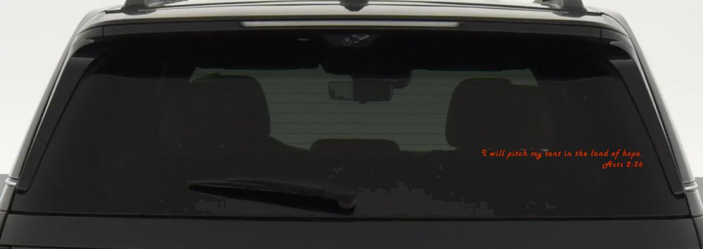 I Will Pitch My Tent In The Land Of Hope Christian Car or Truck Window Decal Sticker
