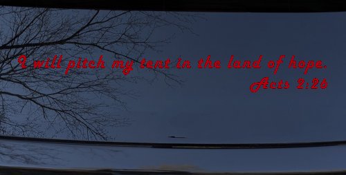 I Will Pitch My Tent In The Land Of Hope Christian Car or Truck Window Decal Sticker (Red)