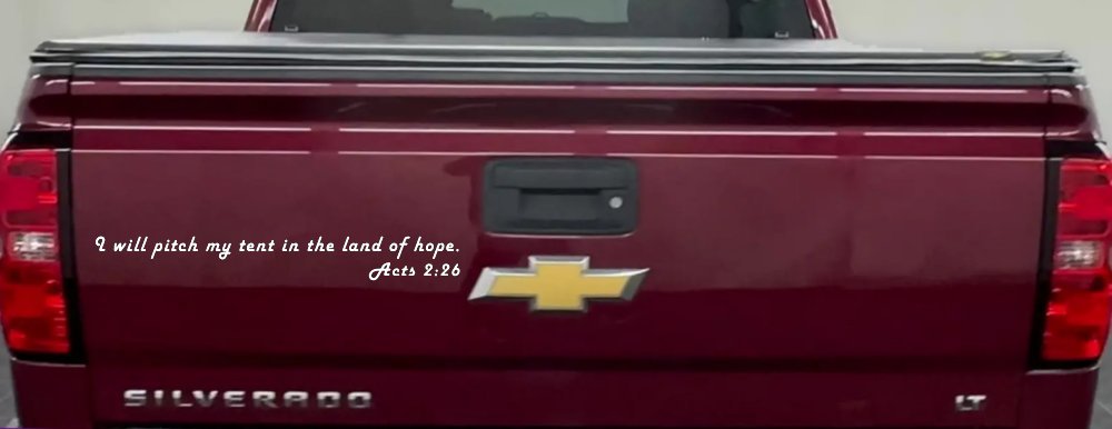 I Will Pitch My Tent In The Land Of Hope Christian Car or Truck Window Decal Sticker