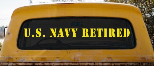 U S Navy Retired Military Car or Truck Window Decal Sticker