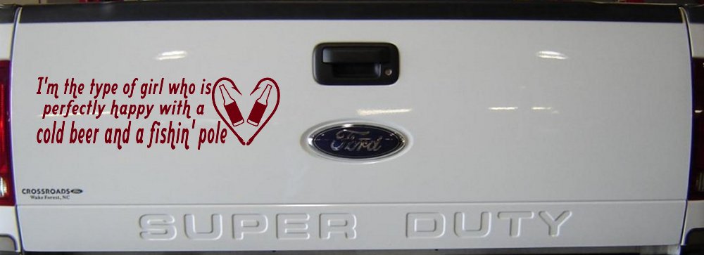 Type Of Girl Who Is Happy With Beer And Fishing Car or Truck Window Decal Sticker (Burgundy)