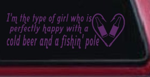 Type Of Girl Who Is Happy With Beer And Fishing Car or Truck Window Decal Sticker (Violet)