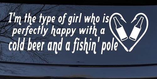 Type Of Girl Who Is Happy With Beer And Fishing Car or Truck Window Decal Sticker