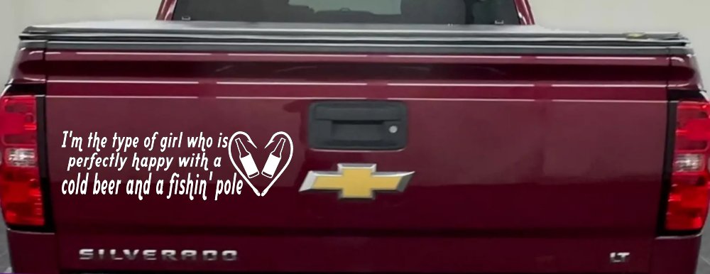 Type Of Girl Who Is Happy With Beer And Fishing Car or Truck Window Decal Sticker