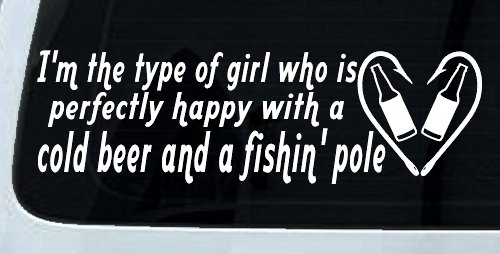 Type Of Girl Who Is Happy With Beer And Fishing Car or Truck Window Decal Sticker