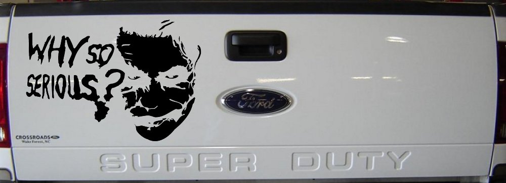 Why So Serious Funny Car or Truck Window Decal Sticker