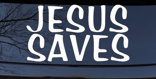 Jesus Saves Christian Car or Truck Window Decal Sticker