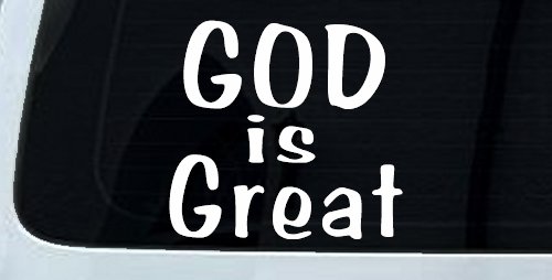God Is Great Christian Car or Truck Window Decal Sticker
