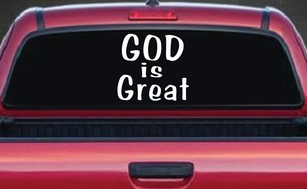 God Is Great Christian Car or Truck Window Decal Sticker (White)