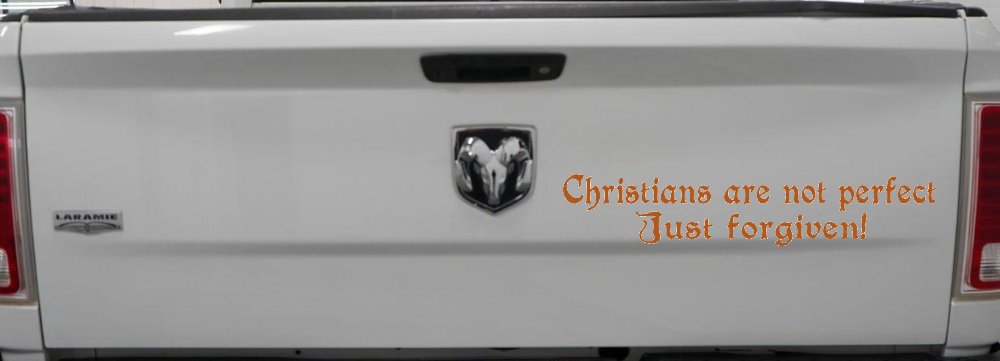Christians Are Not Perfect Just Forgiven Car or Truck Window Vinyl Decal Sticker (Nut Brown)