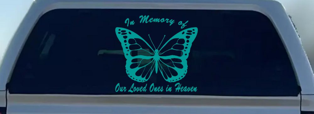 In Memory Of Our Loved Ones In Heaven Butterfly Butterflies Car or Truck Window Decal Sticker (Turquoise)