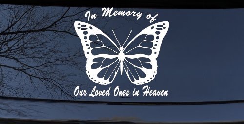 In Memory Of Our Loved Ones In Heaven Butterfly Butterflies Car or Truck Window Decal Sticker