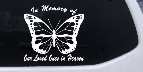 In Memory Of Our Loved Ones In Heaven Butterfly Butterflies Car or Truck Window Decal Sticker