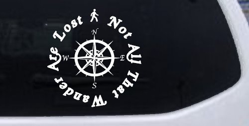 Not All Who Wander Are Lost With Compass Other Car or Truck Window Decal Sticker (White)