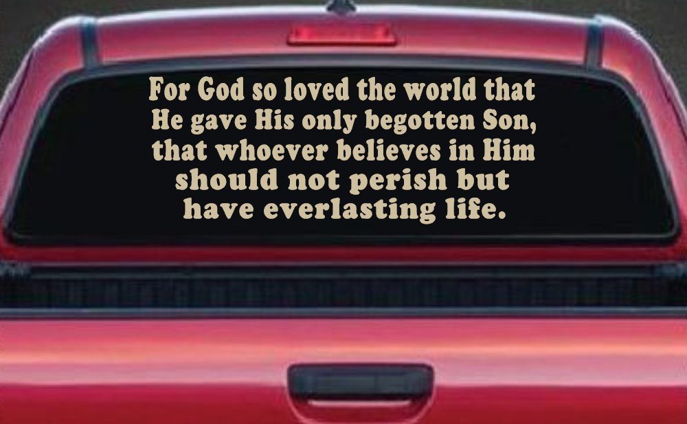 John 3 16 For So God Loved The World Christian Car or Truck Window Decal Sticker (Desert Sand)